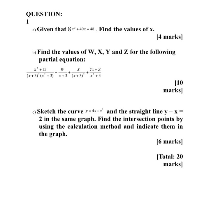 Solved Question 1 A Given That 8x 40x 48 Find The Chegg Com
