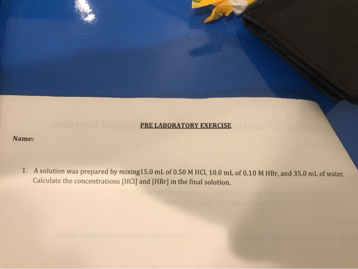 Solved Pre Laboratory Exercise Name 1 A Solution Was 2169