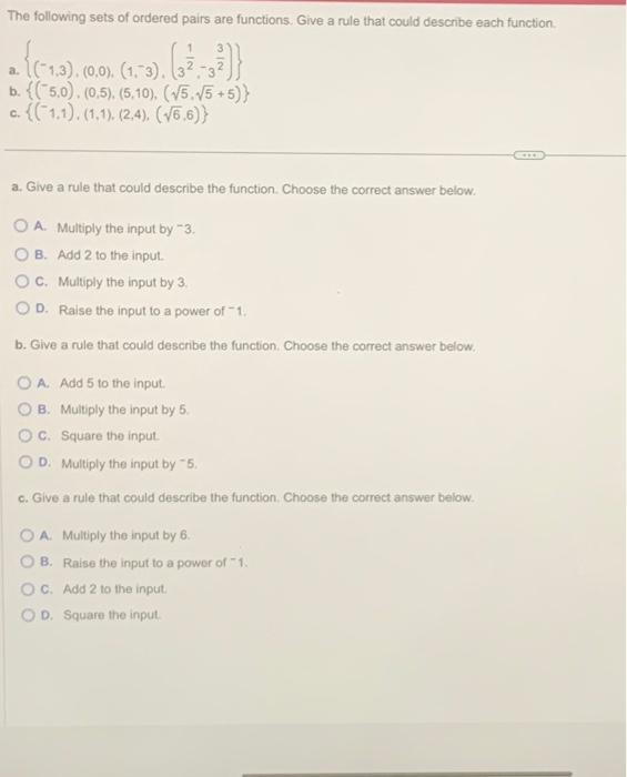 Solved The Following Sets Of Ordered Pairs Are Functions. | Chegg.com