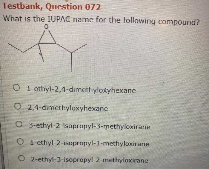 Solved Testbank Question 072 What Is The Iupac Name For The