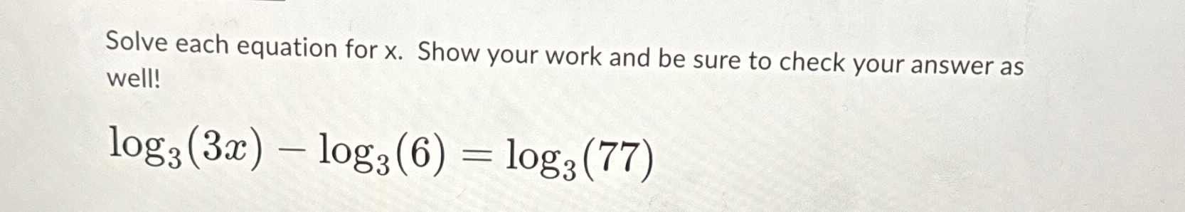 Solved Solve each equation for x. ﻿Show your work and be | Chegg.com