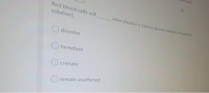 Solved Red blood cells will solution). when placed in a | Chegg.com
