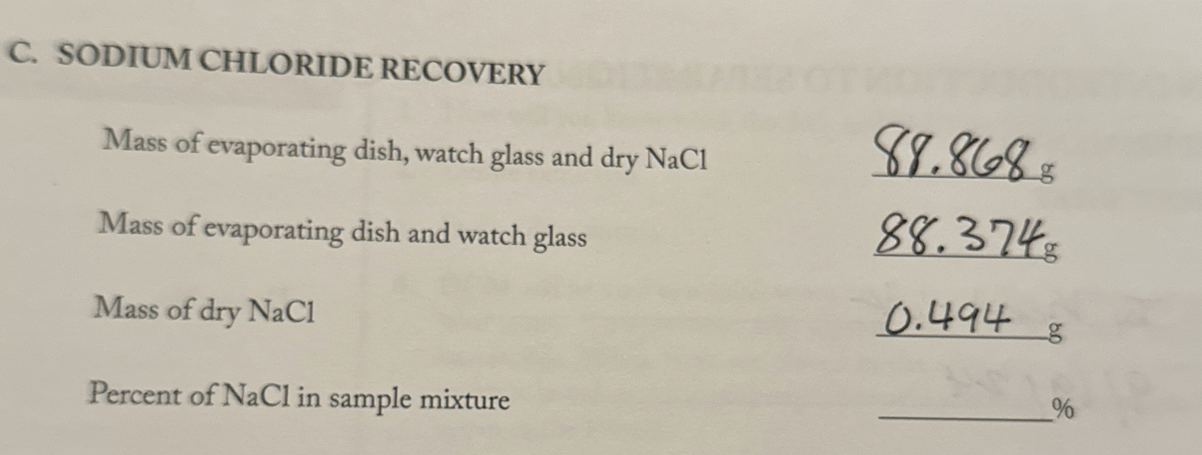 Solved C. ﻿SODIUM CHLORIDE RECOVERYMass of evaporating dish,