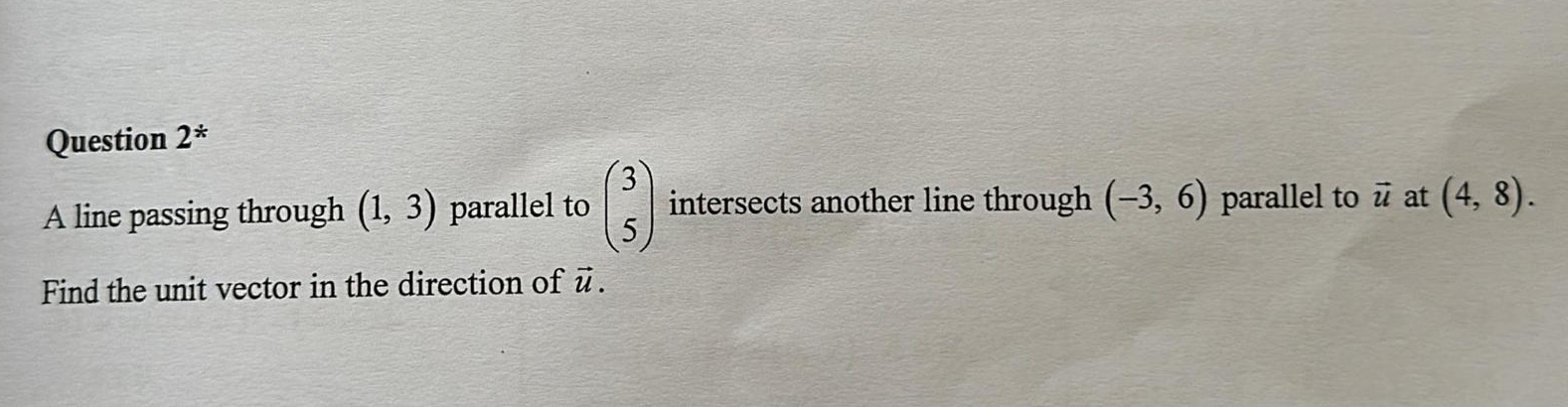 Solved Question 2*A line passing through (1,3) parallel to | Chegg.com