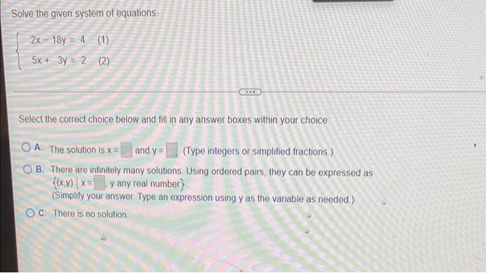 Solved Solve The Given System Of Equations 2x 18y 4 1