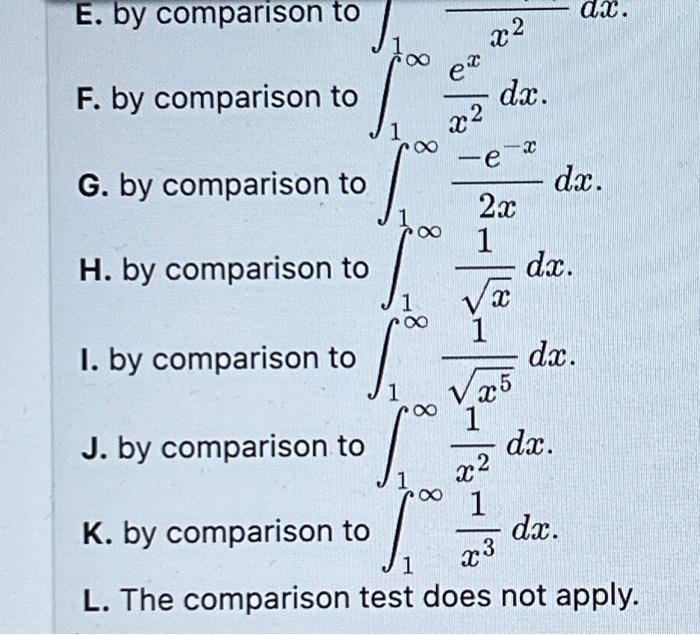 Solved For each of the improper integrals below, if the | Chegg.com
