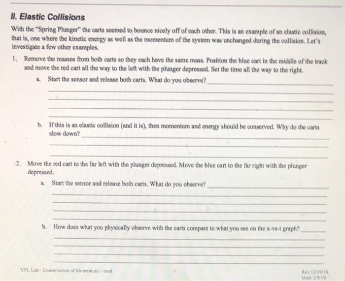 Solved II. Elastic Collisions With the 