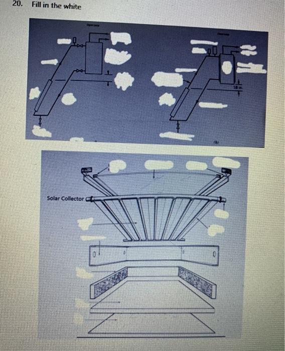 Solved 20. Fill In The White Solar Collector | Chegg.com