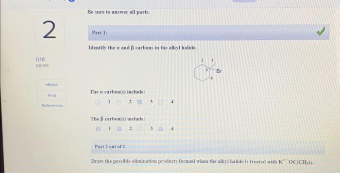 Solved Be sure to answer all parts. Part 1: Identify the α | Chegg.com