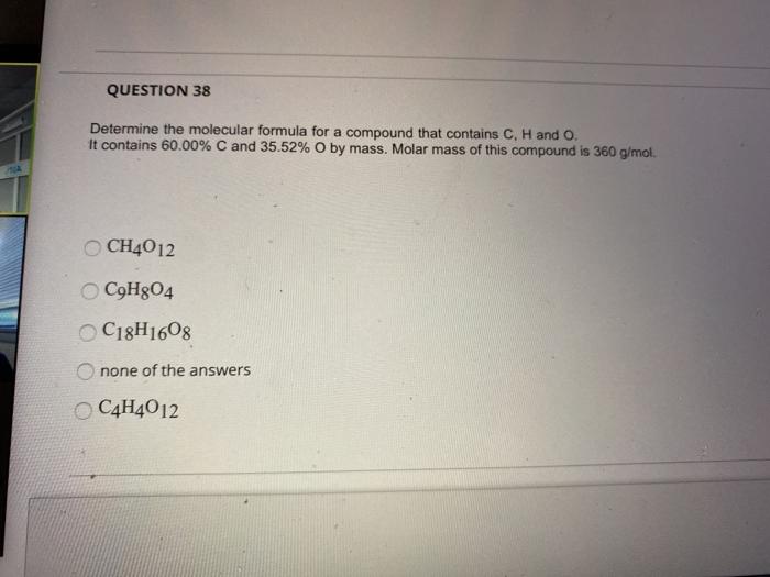 Solved Question Determine The Molecular Formula For A Chegg Com