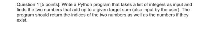 Solved Question 1 [5 points]: Write a Python program that | Chegg.com