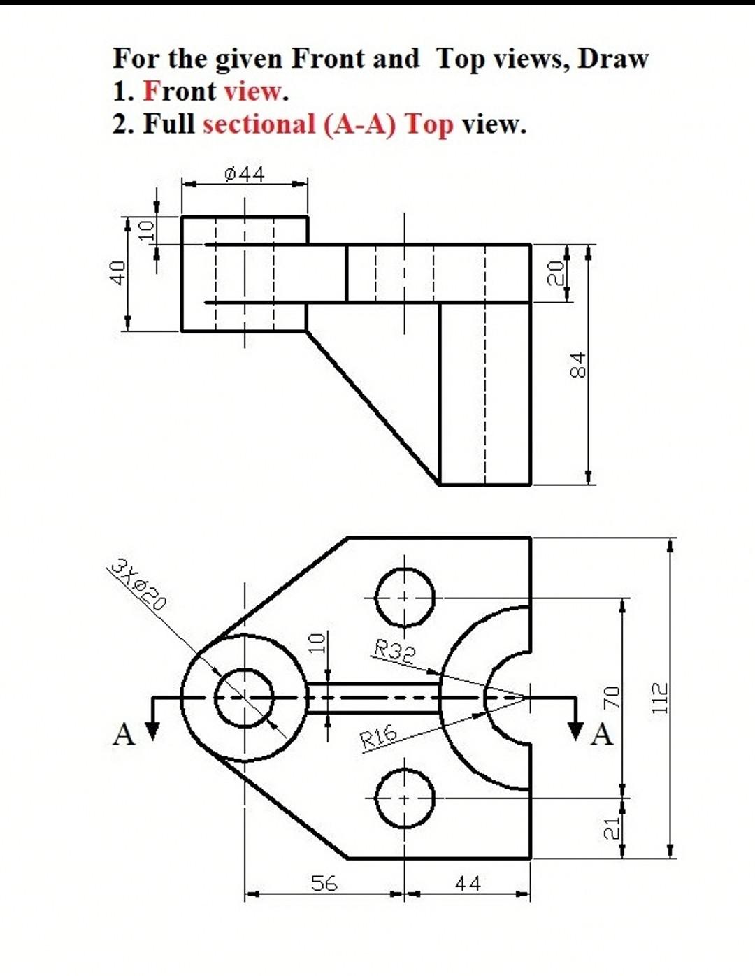 Solved For the given Front and Top views, Draw 1. Front | Chegg.com