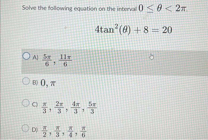 Solved Solve the following equation on the interval 0
