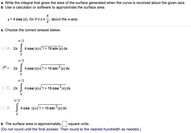 Solved Find the area of the surface generated when the given | Chegg.com