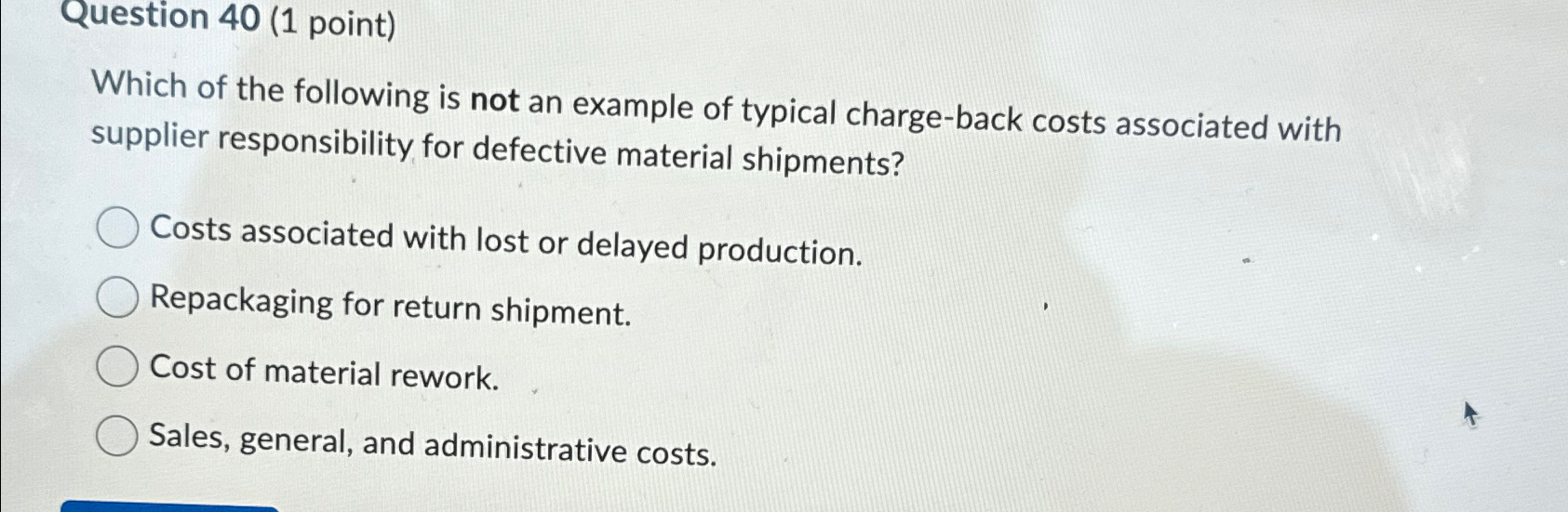 Solved Question 40 (1 ﻿point)Which of the following is not | Chegg.com