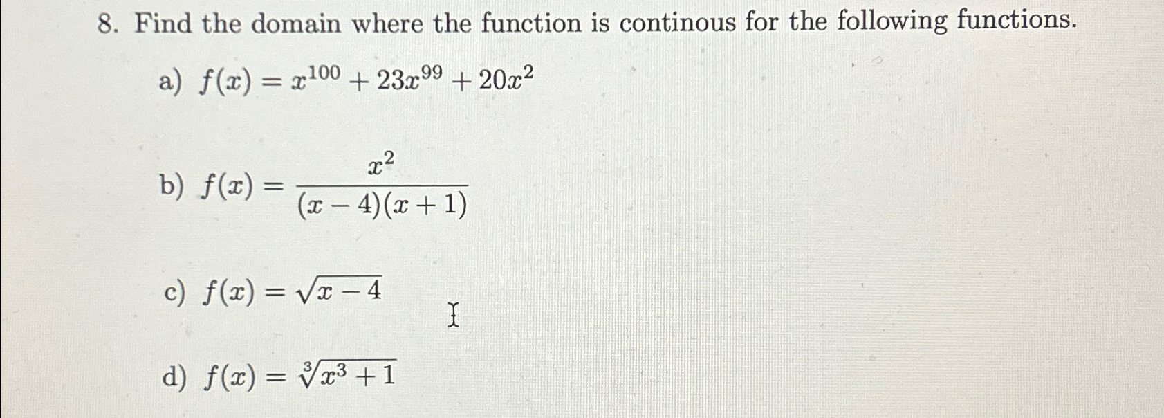 Solved Find the domain where the function is continous for | Chegg.com