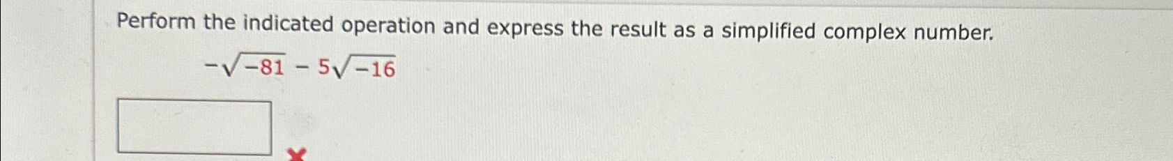 Solved Perform the indicated operation and express the | Chegg.com