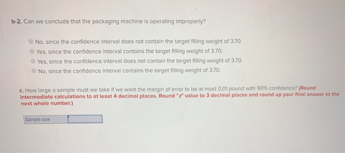 Solved A machine that is programmed to package 3.70 pounds | Chegg.com