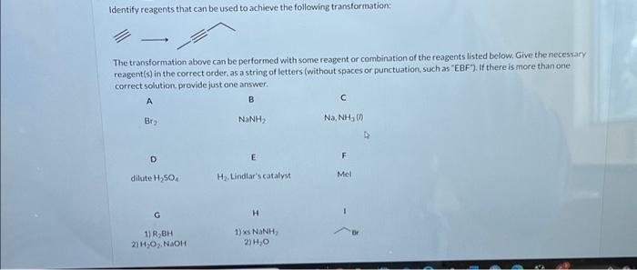 Solved Identify Reagents That Can Be Used To Achieve The 