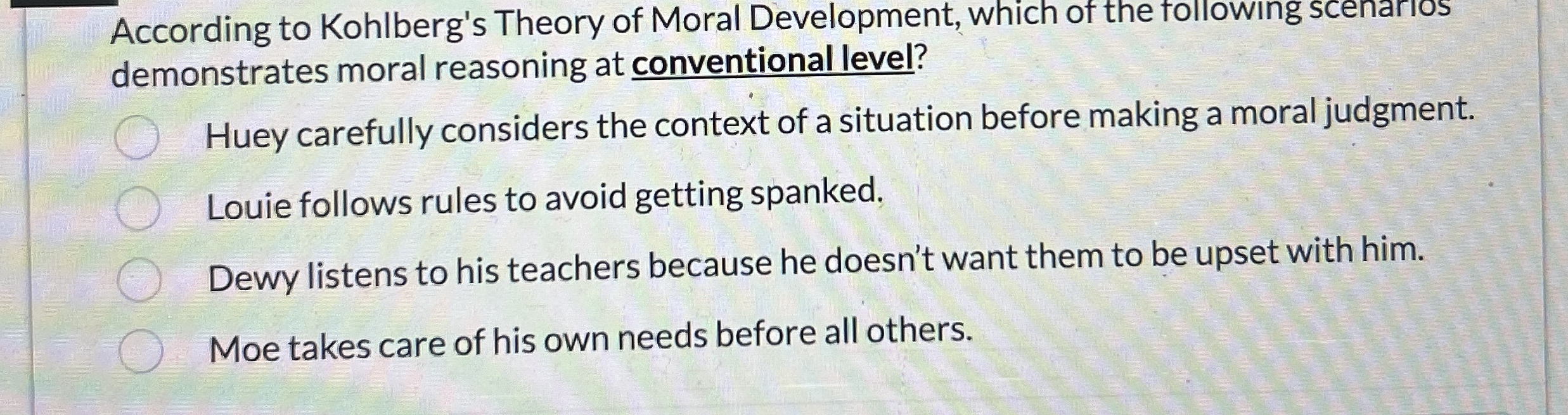 Solved According to Kohlberg's Theory of Moral Development,