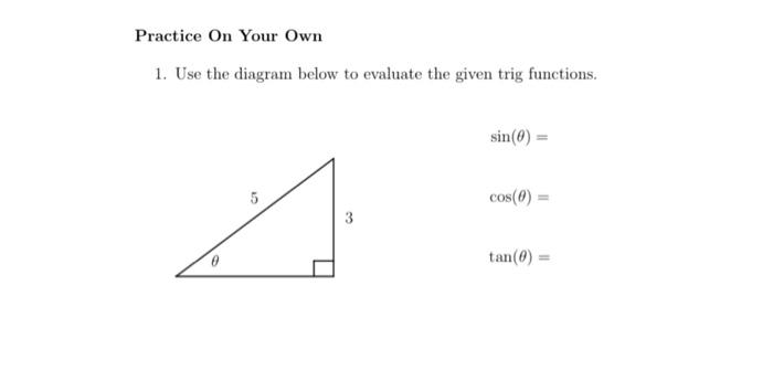 Solved 1. Use the diagram below to evaluate the given trig | Chegg.com