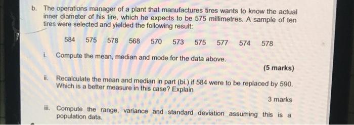 Solved b. The operations manager of a plant that | Chegg.com