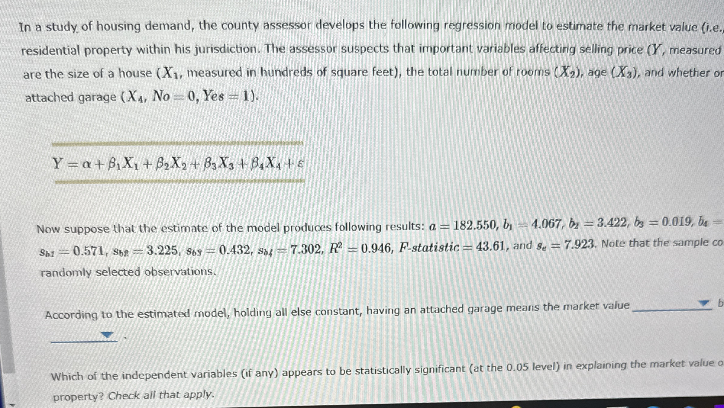 Solved In a study of housing demand, the county assessor | Chegg.com