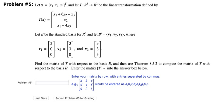 Solved Problem R be the linear transformation defined by #5: | Chegg.com