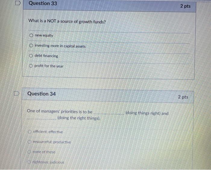 Solved Question 33 2 pts What is a NOT a source of growth | Chegg.com
