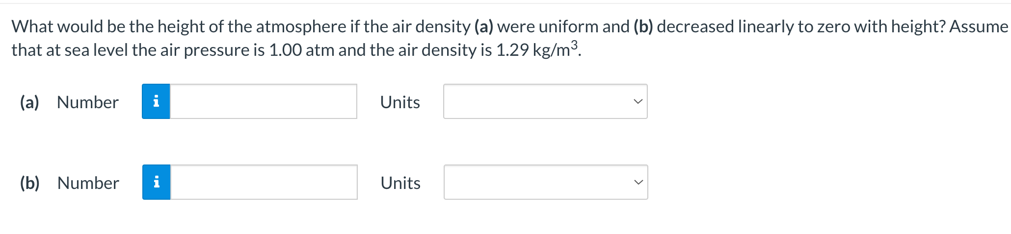 Solved What would be the height of the atmosphere if the air | Chegg.com