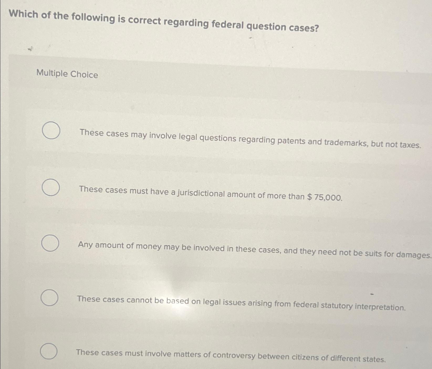 Solved Which of the following is correct regarding federal | Chegg.com
