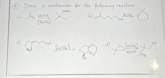 Solved (3) Draw a mechanism for the following reactions: a) | Chegg.com