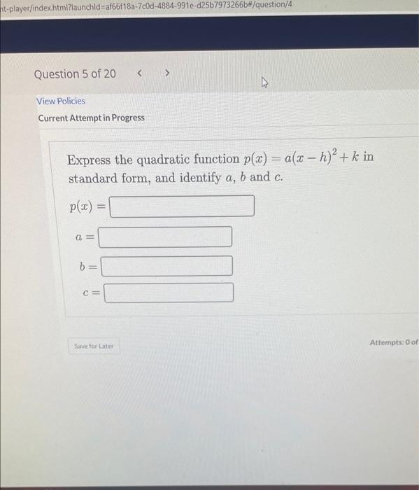 Solved Express the quadratic function p(x)=a(x−h)2+k in | Chegg.com