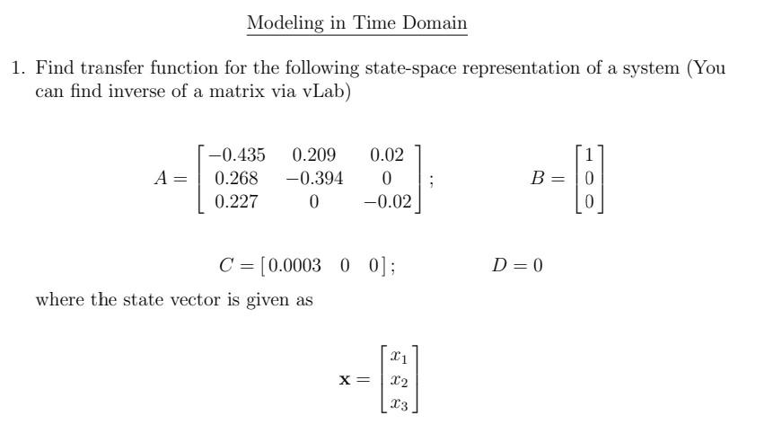Solved Modeling in Time Domain 1. Find transfer function for | Chegg.com