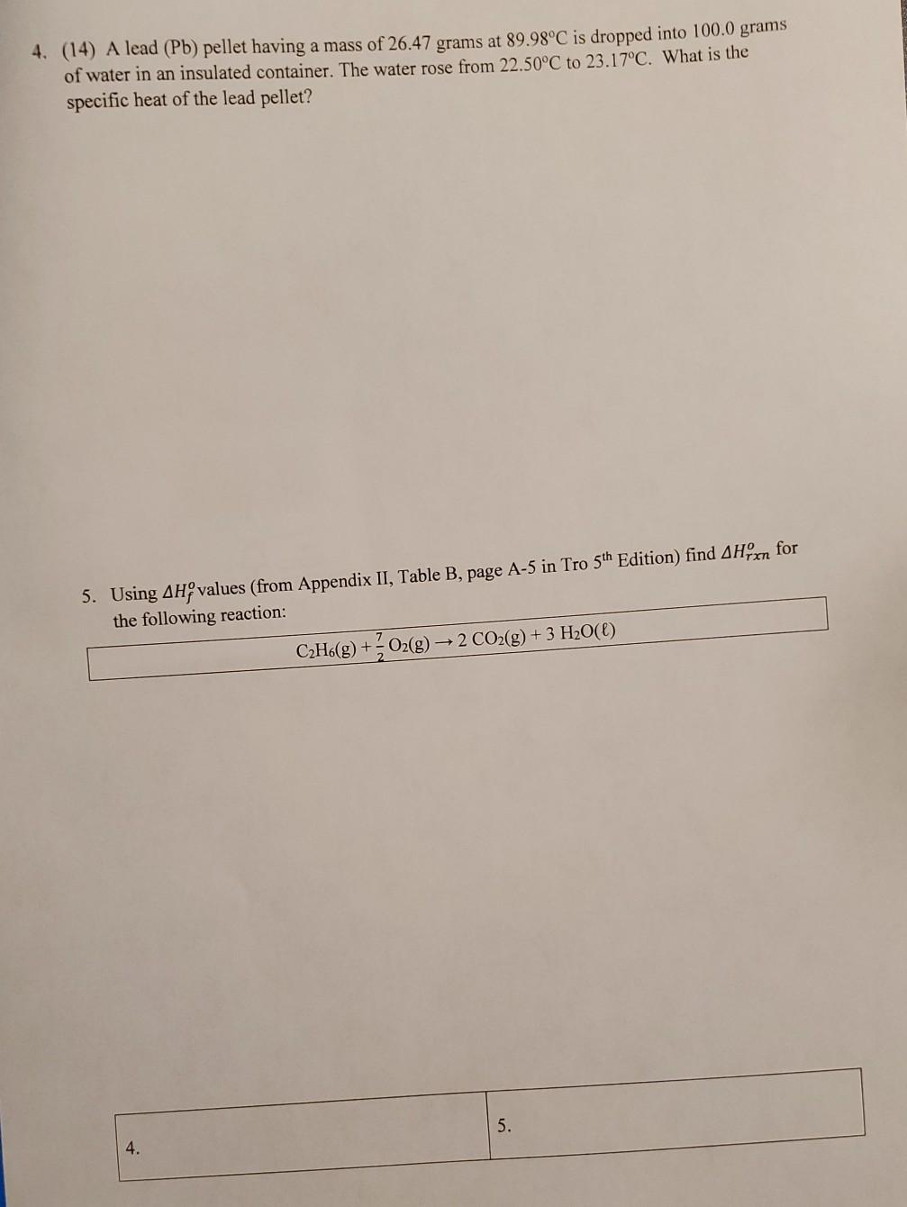 Solved 4. (14) A lead (Pb) pellet having a mass of 26.47