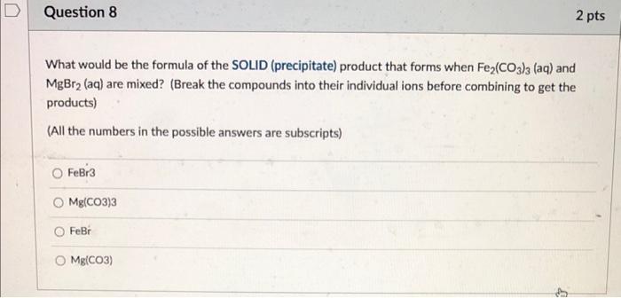 Solved What possible products formed for the following Chegg