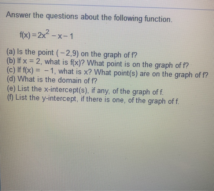 Solved Answer The Questions About The Following Function Chegg Com