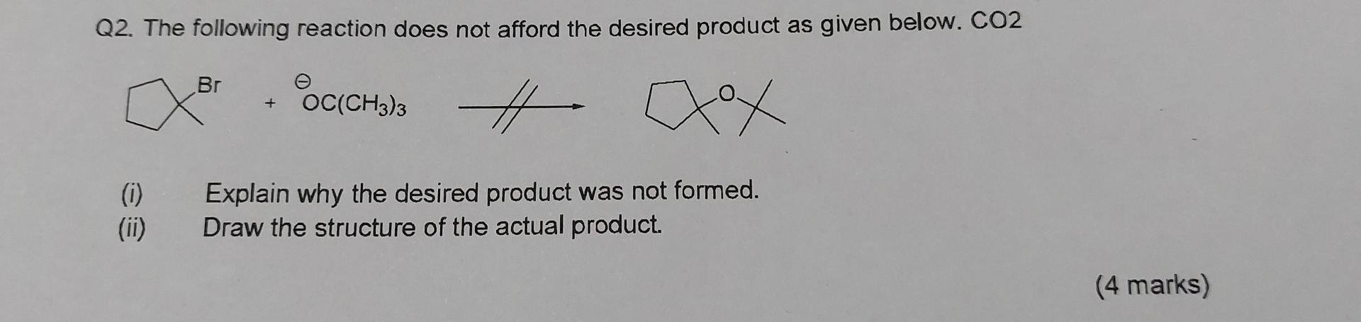 Solved Q2. The following reaction does not afford the | Chegg.com