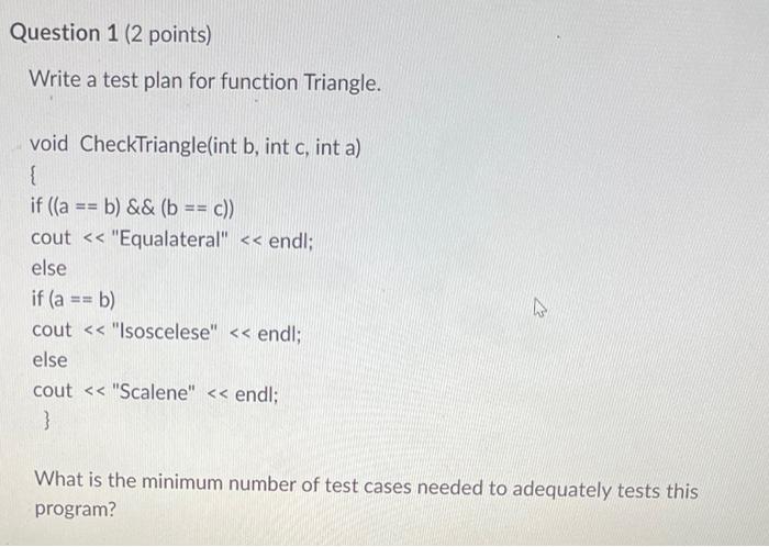 Solved Question 1 (2 points) Write a test plan for function | Chegg.com