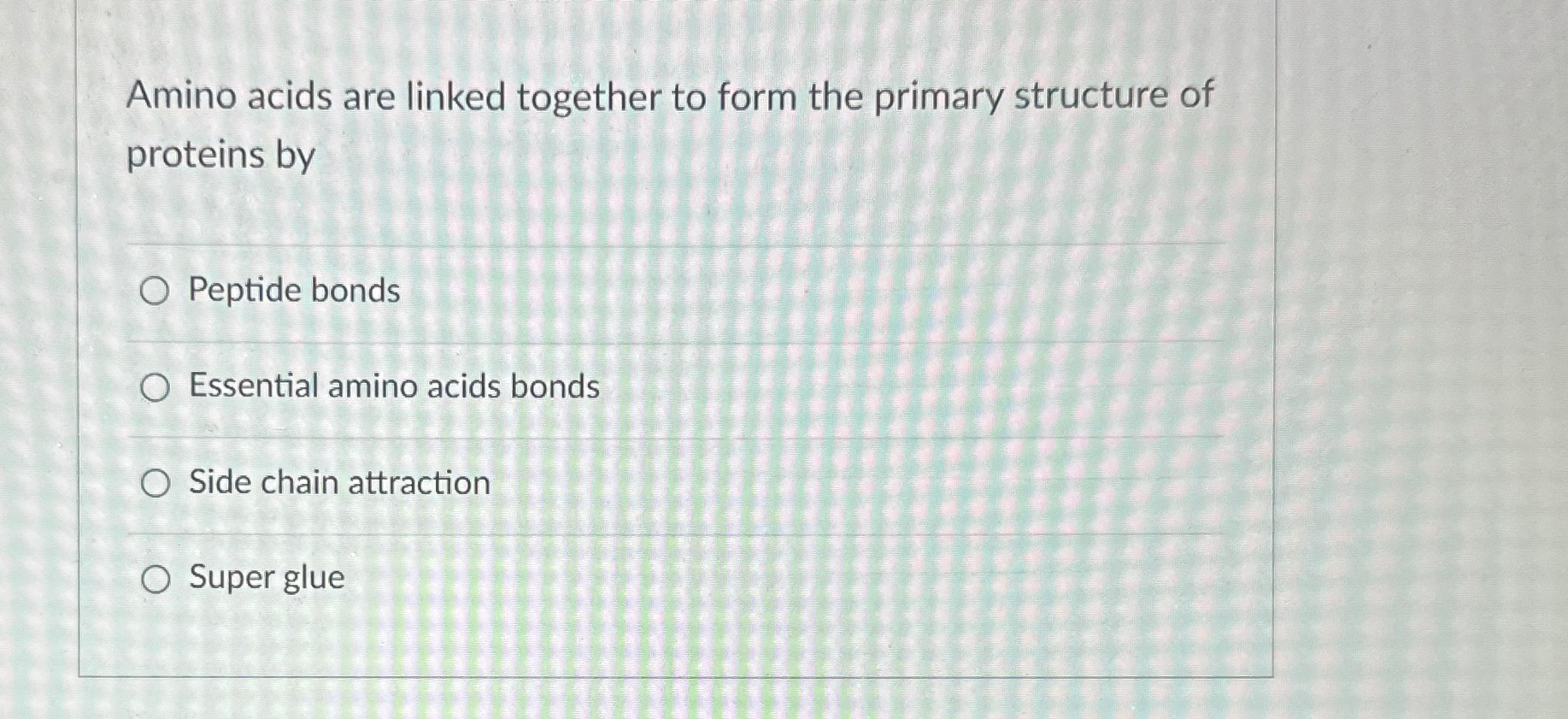 Solved Amino acids are linked together to form the primary | Chegg.com