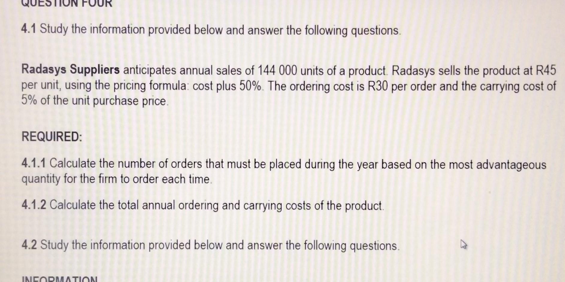 Solved 4.1 Study the information provided below and answer | Chegg.com