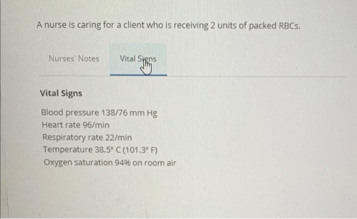 Solved A nurse is caring for a client who is receiving 2 | Chegg.com