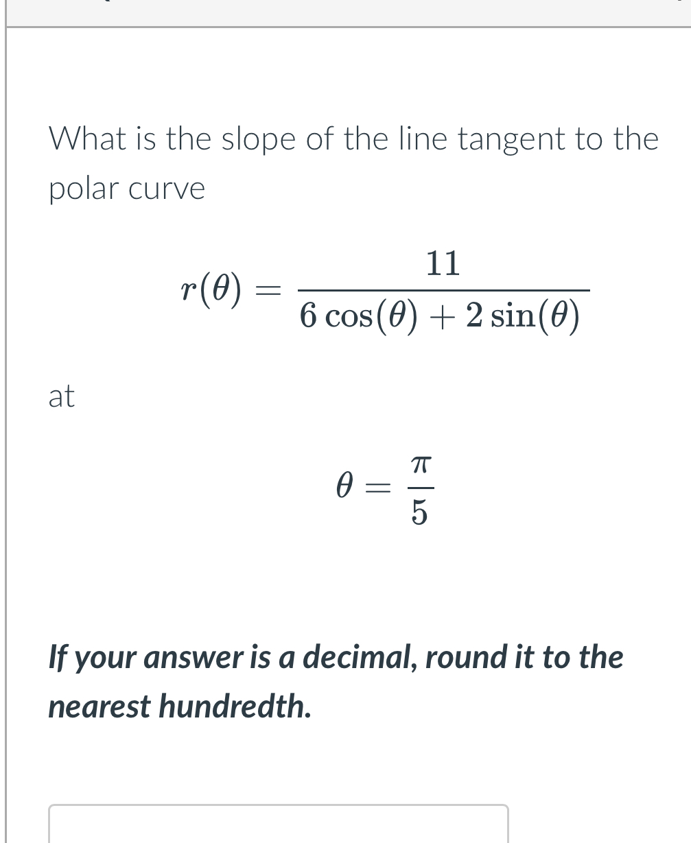 Solved What is the slope of the line tangent to the polar | Chegg.com