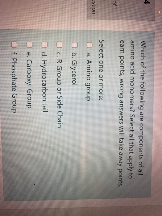 Solved 4 Which of the following are components of all amino | Chegg.com