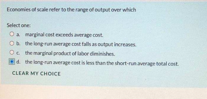 Solved Economies Of Scale Refer To The Range Of Output Over | Chegg.com