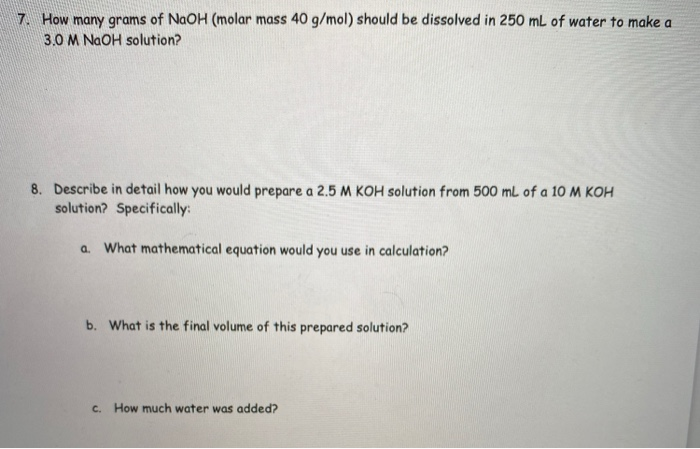 Solved 7. How many grams of NaOH (molar mass 40 g/mol) | Chegg.com