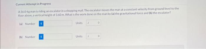 Solved A 56.0−kg man is riding an escalator in a shopping | Chegg.com