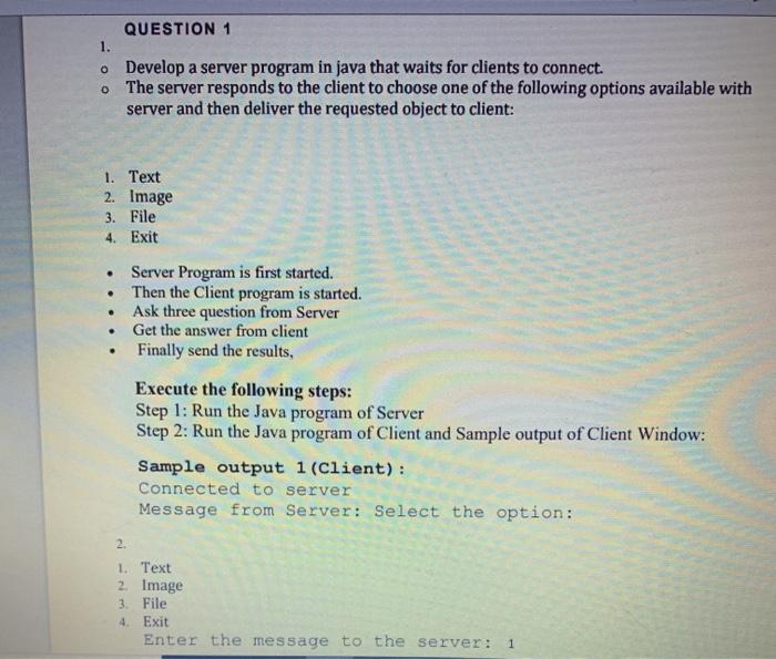 Solved QUESTION 1 1. • Develop a server program in java that | Chegg.com
