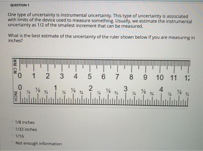 Solved QUESTION 1 One type of uncertainty is instrumental