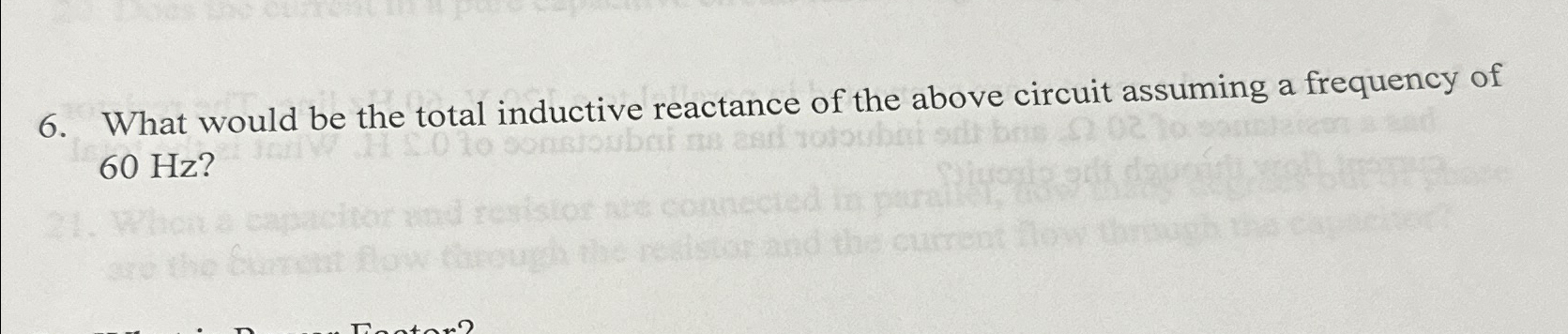 What would be the total inductive reactance of the | Chegg.com